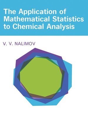 cover image of The Application of Mathematical Statistics to Chemical Analysis